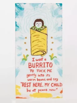 Lucinda's Wichita I Want A Burrito Dish Towel New