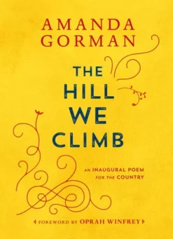 Lucinda's The Hill We Climb By Amanda Gorman New